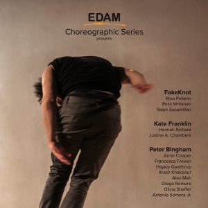 Poster for EDAM Choreographic Series: a dance artist wearing black pants and shirt bends over against a wall.