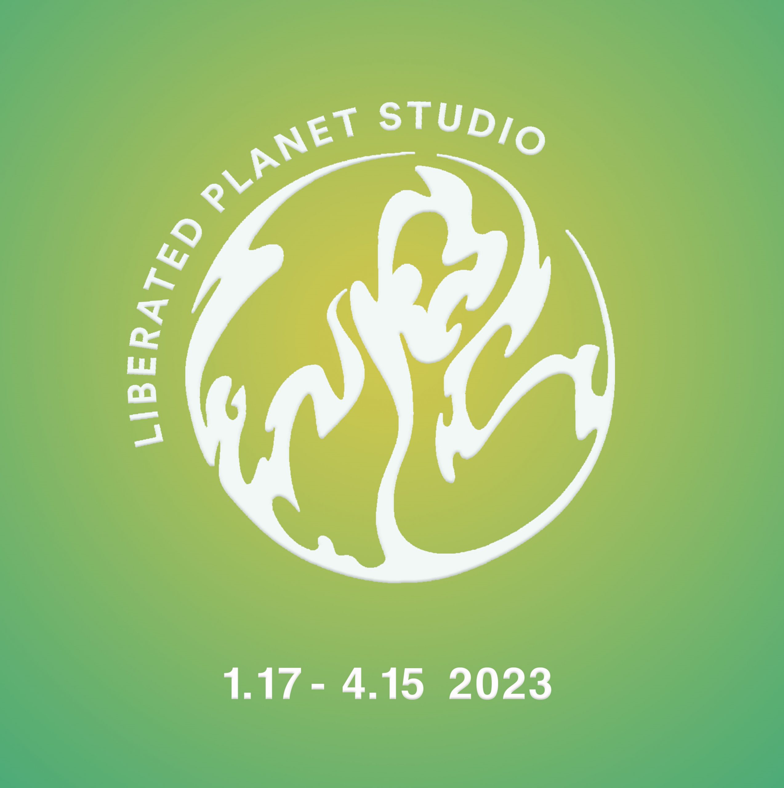Logo for the Liberated Planet Studio with the dates 1.17 - 4.15 2023 at the bottom.